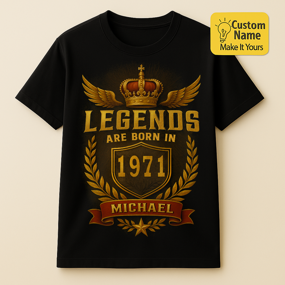 Personalized Birthday T-Shirt – Legends Are Born In Custom name 1971 years  – Unique Birthday Gifts - Birthday Gift Ideas