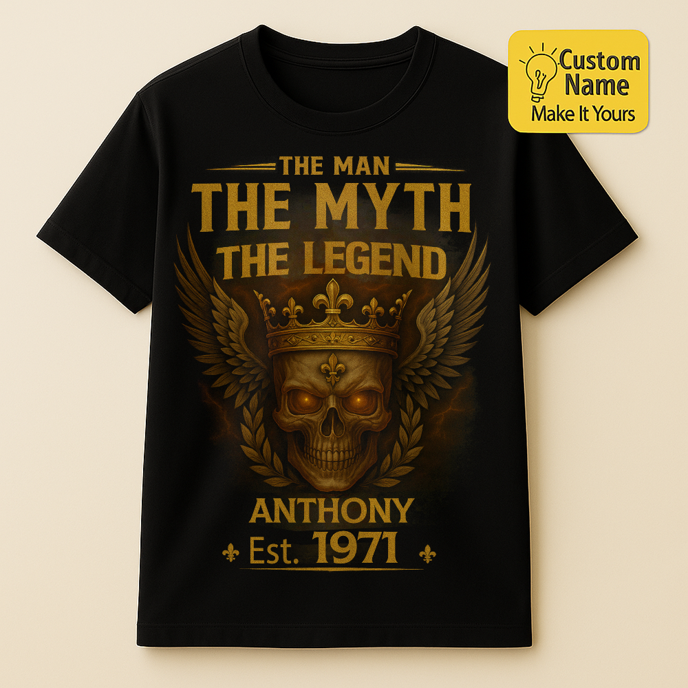 Personalized Birthday T-Shirt – The Man The Myth The Legend Custom name 1971 years  – Unique Birthday Gifts - Birthday Gift Ideas