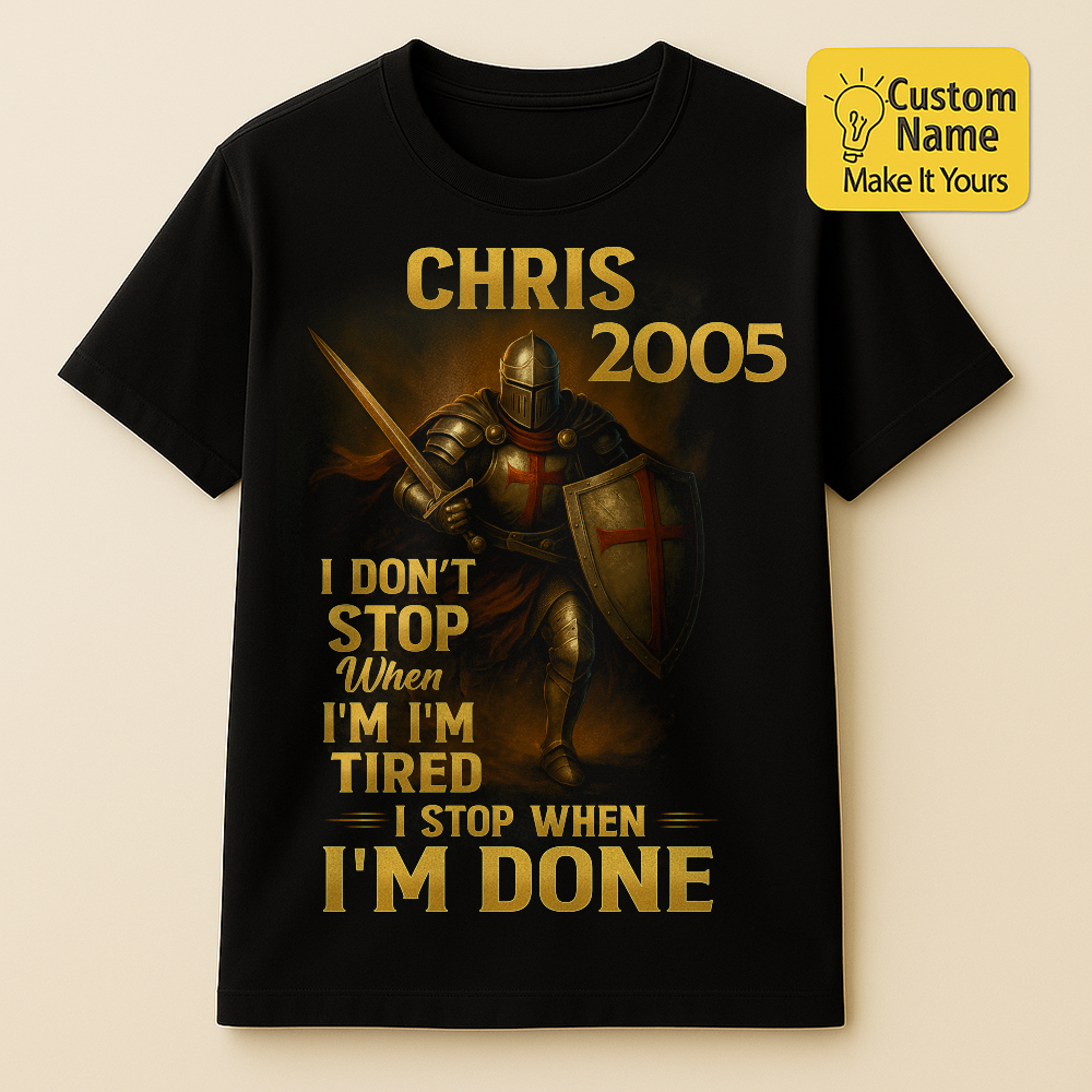 Personalized Birthday T-Shirt – Warrior I Don't Stop When I Am Tired Custom name 2005 years  – Unique Birthday Gifts - Birthday Gift Ideas