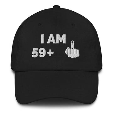 Personalized Birthday Name - Funny I Am 59+ Cap Embroidery - Birthday Gift Ideas